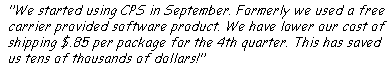 What Customers Say About Using CPS...
